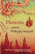 Phoenix: A Memoir