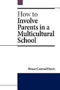 How to Involve Parents in a Multicultural School