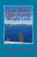 Low-Water High-Energy Weight Loss