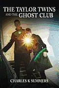 The Taylor Twins and the Ghost Club