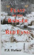 Feast of the Badger / Red Fang