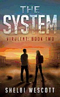 System Virulent Book Two