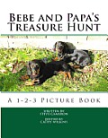 Bebe and Papa's Treasure Hunt: A 1-2-3 Picture Book