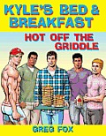 Kyle's Bed & Breakfast: Hot Off the Griddle