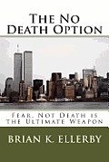 The No Death Option