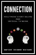 Connection: Hollywood Storytelling Meets Critical Thinking