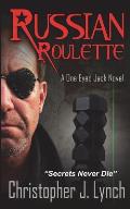 Russian Roulette: A One Eyed Jack novel