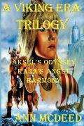 A Viking Era Trilogy: An Epic Story of Historical Romance and Religion