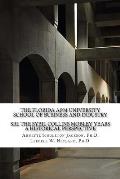 The Florida A&M University School of Business and Industry: SBI: The Sybil Collins Mobley Years an Historical Perspective