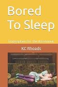 Bored To Sleep: Tryptophan for the Insomniac