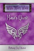 Kana's Quest