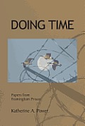 Doing Time: Papers from Framingham Prison