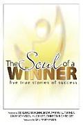 The Soul of a Winner: Five True Stories of Success