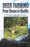 Deer Farming: From Dream to Reality