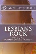 Lesbians Rock: Stories of Women Loving Women