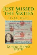 Just Missed the Sixties: Hyer Hall