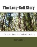 The Long-Bell Story