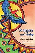 Manana Starts Today: Affirmations to Jumpstart Your Heart, Mind, and Soul