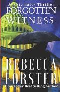 Forgotten Witness: A Josie Bates Thriller