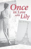 Once In Love With Lily