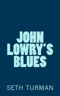 John Lowry's Blues