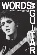 Words and Guitar: A History of Lou Reed's Music