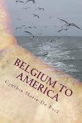 Belgium to America: A De Bock Family History