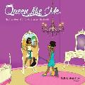 Queen Like Me: The True Story of Girls Who Changed The World