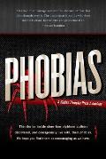 Phobias: A Collection of True Stories