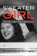 Sweater Girl and Other Tales of Mondauk County