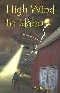 High Wind to Idaho: an Historical Airship Adventure
