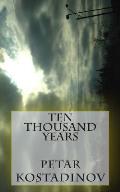 Ten Thousand Years
