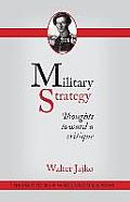 Military Strategy: Thoughts Toward a Critique
