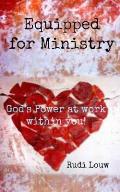 Equipped for Ministry: God's Power at Work Within You!