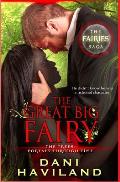 The Great Big Fairy: The Fairies Saga
