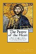 The Prayer of the Heart: The Foundational Spiritual Mystery at the Core of Christ