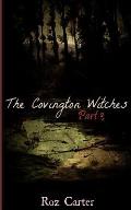 The Covington Witches: Part 3