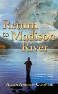 Return to Madison River