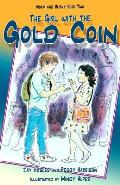 The Girl with the Gold Coin: Norm and Burny Book Two