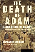 Death Of Adam Essays On Modern Thought