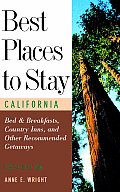 Best Places to Stay in California Bed & Breakfasts Historic Inns & Other Recommended Getaways