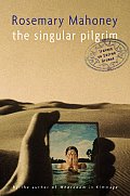Singular Pilgrim Travels on Sacred Ground