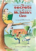 Secrets Of Ms Snickles Class