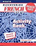 McDougal Littell Discovering French Nouveau: Premiere Partie Activity Book Level 1a