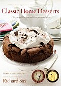 Classic Home Desserts A Treasury Of Heirloom & Contemporary Recipes From Around The World