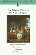 Atlantic World In The Age Of Empire