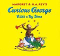 Curious George Visits A Toy Store