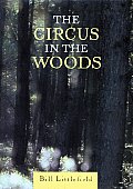Circus In The Woods