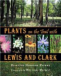 Plants On The Trail With Lewis & Clark