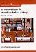 Major Problems in American Indian History Documents & Essays
